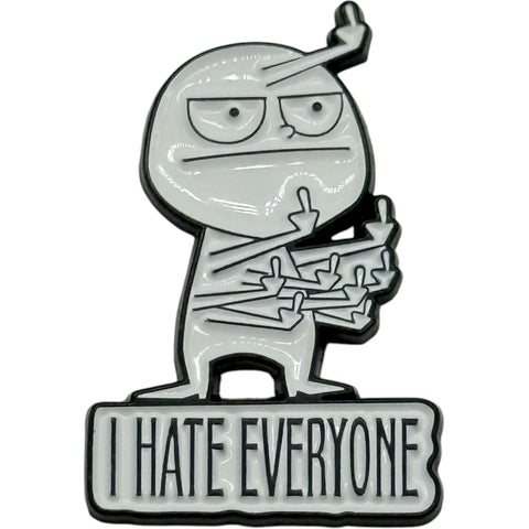 I Hate Everyone Enamel Pin