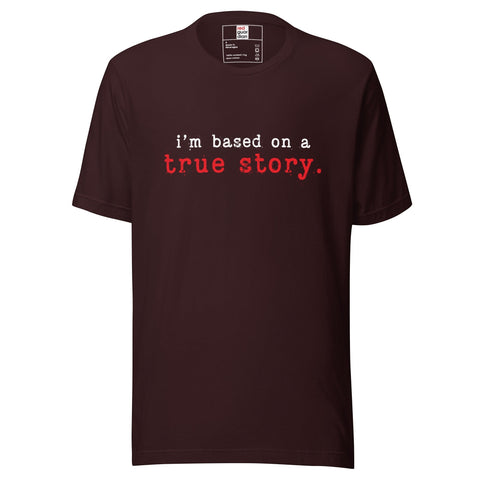 RedGuardian burgundy cotton t-shirt with white and red "i'm based on a true story" graphic print. Crew neck, short sleeves.