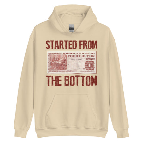 "Started from the Bottom" Unisex Hoodie