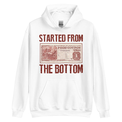 "Started from the Bottom" Unisex Hoodie