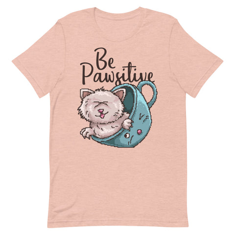 Be Pawsitive Short-Sleeve Unisex T-Shirt