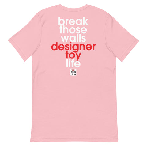Break Those Walls Unisex t-shirt