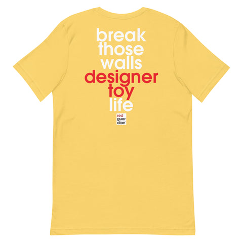 Break Those Walls Unisex t-shirt