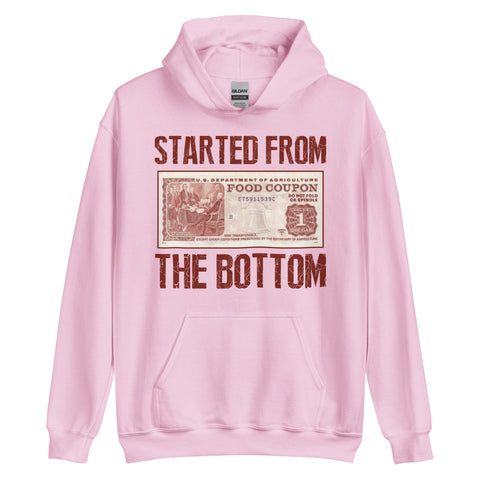 "Started from the Bottom" Unisex Hoodie