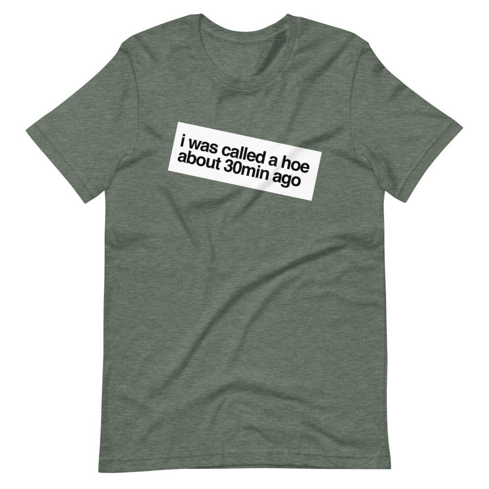 ‘I was called a hoe” Short-Sleeve Unisex T-Shirt