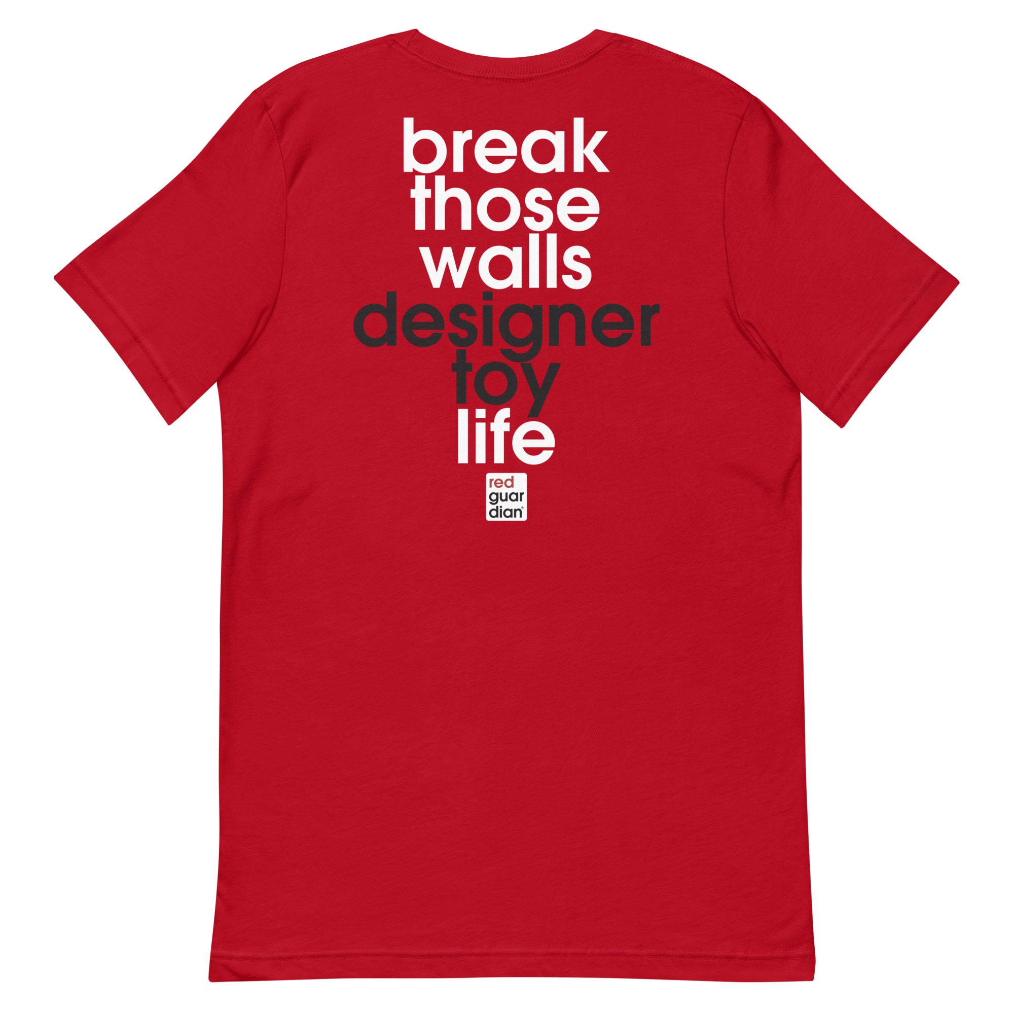 Break Those Walls Unisex t-shirt